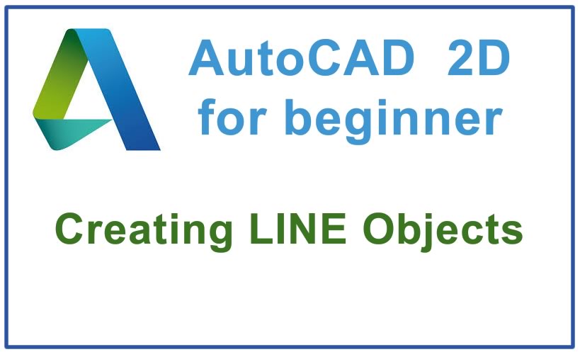 How to create LINE Objects | Tutorial AutoCAD